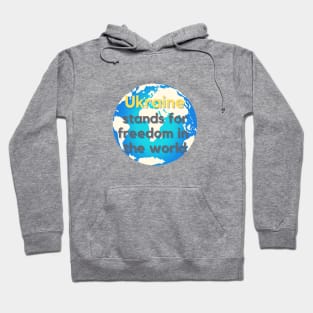 Ukraine stands for freedom in the world Hoodie